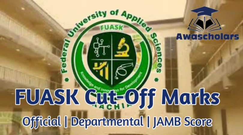 Federal University of Applied Sciences Kachia (FUASK) Cut-Off Mark