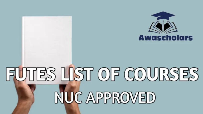 FUTES List of Courses and Admission Requirements