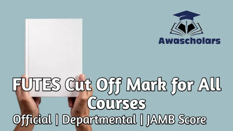 FUTES Cut Off Mark For All Courses