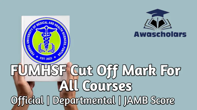 FUMHSF Cut Off Mark For All Courses