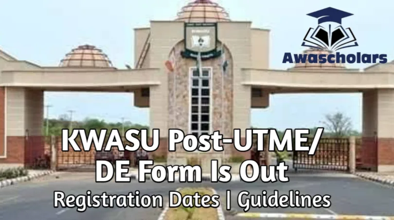 How Much Is KWASU Post UTME Form 2025/2026