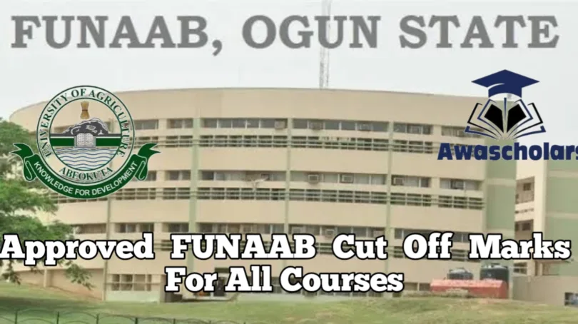 Approved FUNAAB Cut Off Marks For All Courses
