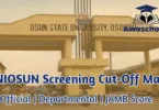 UNIOSUN Screening Cut-Off Marks for All Courses