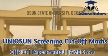 UNIOSUN Screening Cut-Off Marks for All Courses