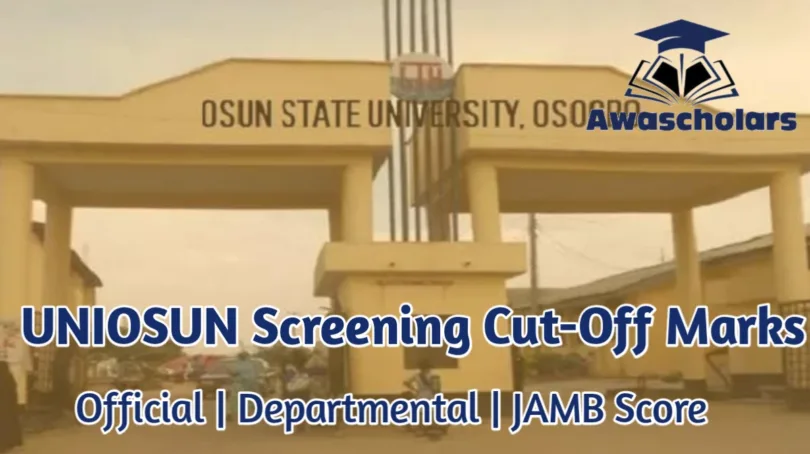 UNIOSUN Screening Cut-Off Marks for All Courses