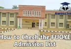 How to Check the FUOYE Admission List 2025/2026