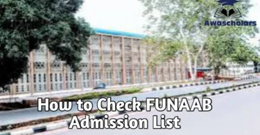 How to Check the FUNAAB Admission List 2025/2026 |