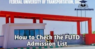 How to Check the Federal University of Transportation Daura Admission List 2025/2026