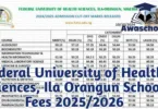 Federal University of Health Sciences Ila Orangun (FUHSI) School Fees 2025/2026