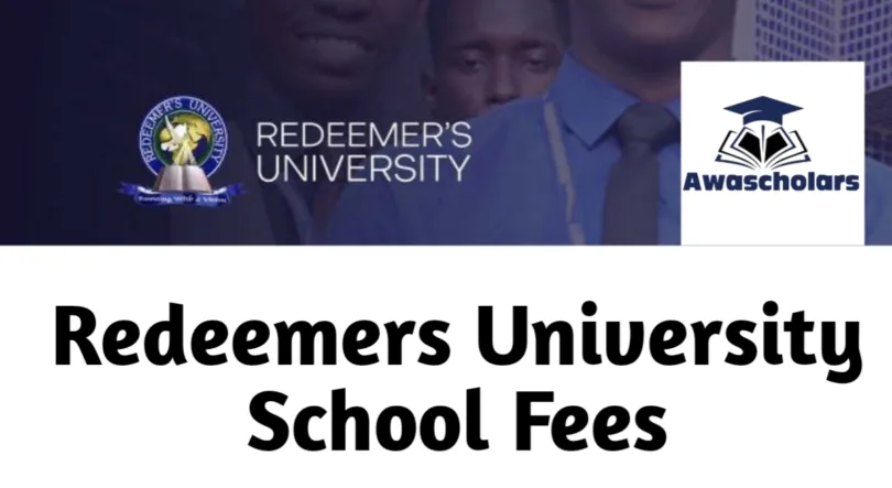 Approved Redeemers University School Fees 2025/2026