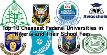 Top 10 Cheapest Federal Universities in Nigeria and Their School Fees