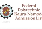 Federal Polytechnic Kaura-Namoda Admission List 20252026 Academic Session