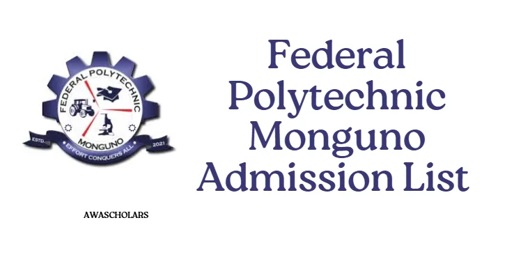 Federal Polytechnic Monguno Admission List 20252026 Academic Session