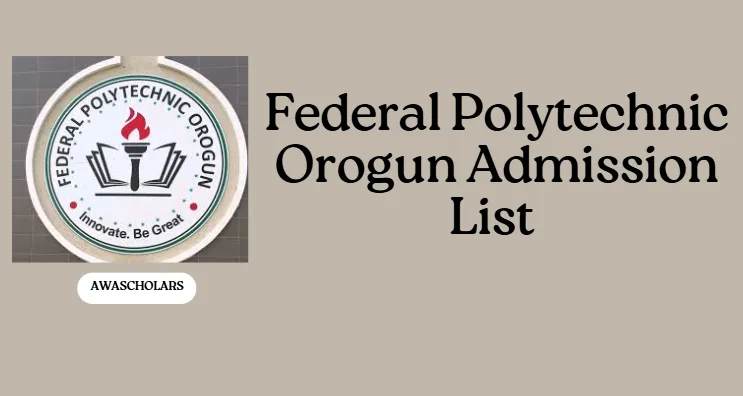 Federal Polytechnic Orogun Admission List 20252026 Academic Session
