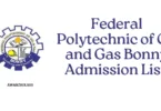 Federal Polytechnic of Oil and Gas Bonny Admission List 2025/2026 Academic Session