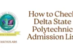How to Check Delta State Polytechnic Admission List