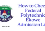 How to Check Federal Polytechnic Ekowe Admission List