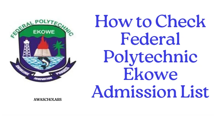 How to Check Federal Polytechnic Ekowe Admission List
