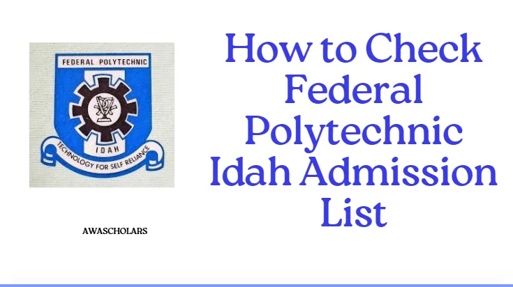 How to Check Federal Polytechnic Idah Admission List 20252026