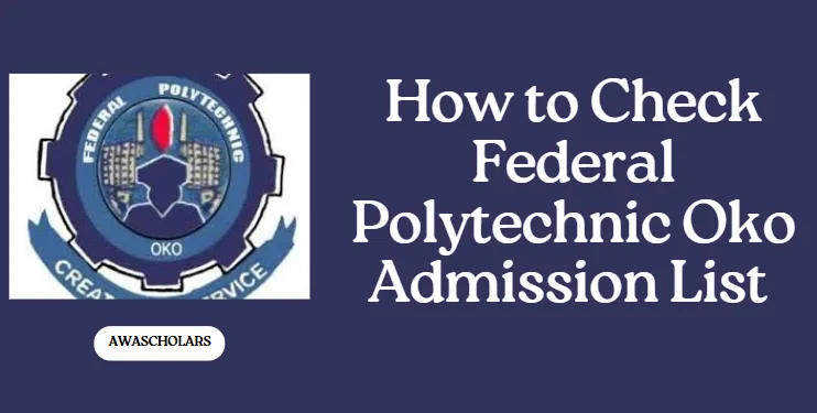 How to Check Federal Polytechnic Oko Admission List on JAMB CAPS