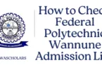 How to Check Federal Polytechnic Wannune Admission List 2025/2026