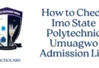 How to Check Imo State Polytechnic Umuagwo Admission List 2025/2026