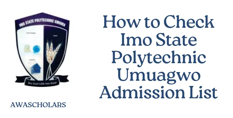 How to Check Imo State Polytechnic Umuagwo Admission List 2025/2026