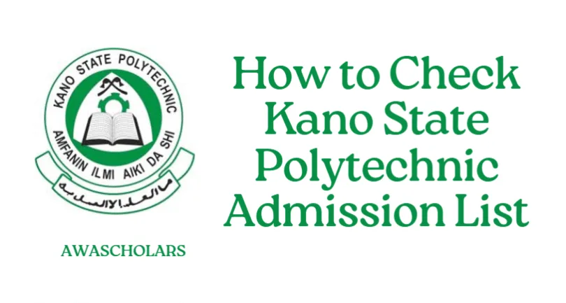 How to Check Kano State Polytechnic Admission List