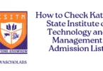 How to Check Katsina State Institute of Technology and Management Admission List 2025/2026