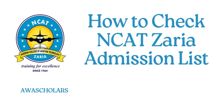 How to Check NCAT Zaria Admission List