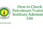How to Check Petroleum Training Institute Admission List on JAMB CAPS 2025/2026