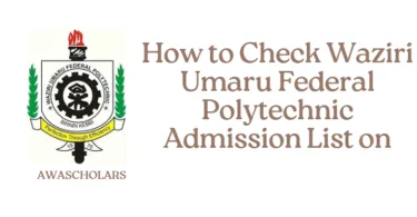 How to Check Waziri Umaru Federal Polytechnic Admission List on JAMB CAPS 2025/2026