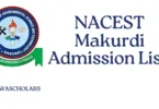 NACEST Makurdi Admission List 2025/2026