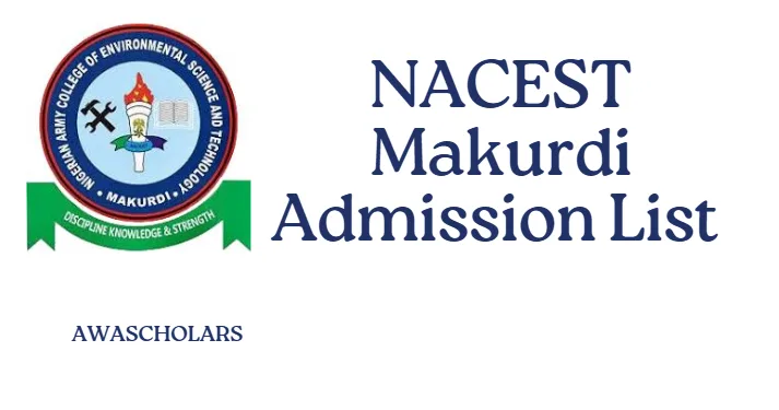 NACEST Makurdi Admission List 2025/2026