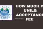 How Much Is the UNILAG Acceptance Fee for 2025/2026?