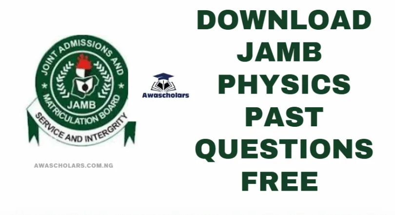 Download JAMB Physics Past Questions Free 2025