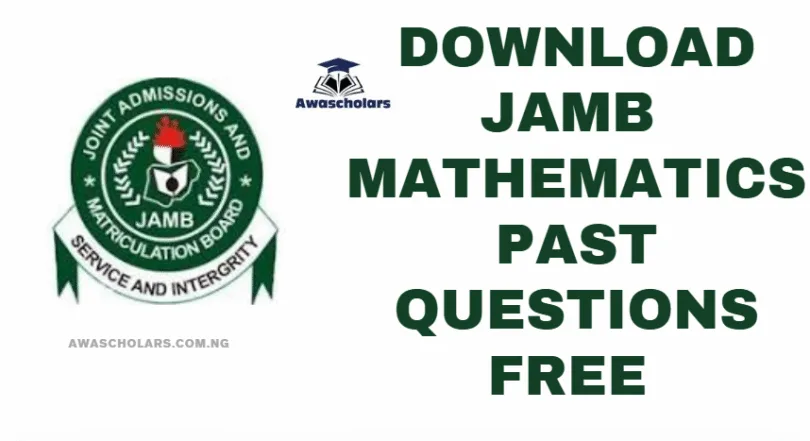 Download JAMB Mathematics Past Questions Free 2024