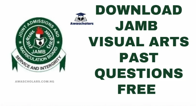 Download JAMB Visual Arts Past Questions Free 2024