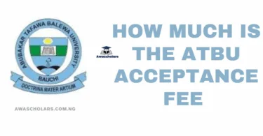 How Much Is the ATBU Acceptance Fee for 2025/2026?
