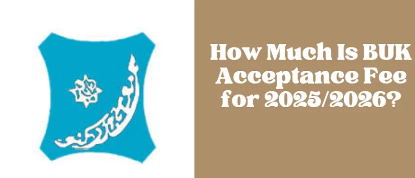 How Much Is the BUK Acceptance Fee for 2025/2026?
