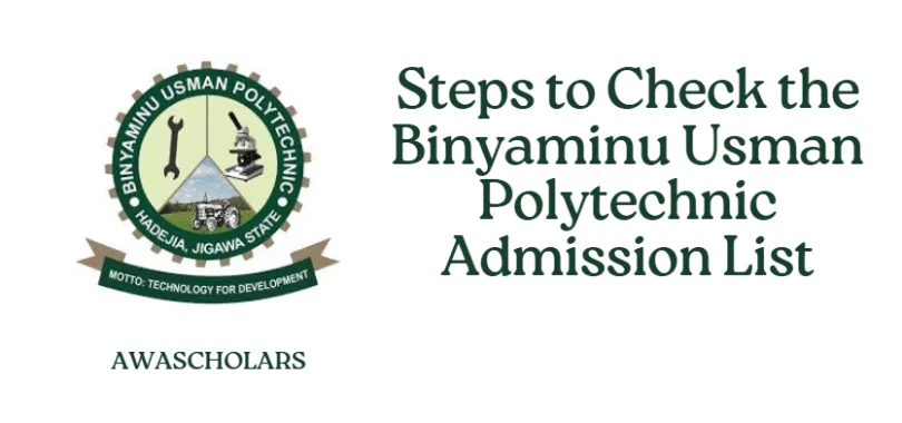 Steps to Check the Binyaminu Usman Polytechnic Admission List
