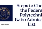 Steps to Check the Federal Polytechnic Kabo Admission List 2025/2026