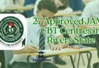 27 Approved JAMB CBT Centres in Rivers State