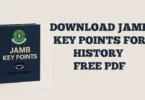 DOWNLOAD JAMB KEY POINTS FOR HISTORY