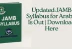 Download Updated JAMB 2026/2027 Syllabus for Arabic Here