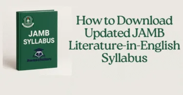 How to Download Updated JAMB Literature-in-English Syllabus