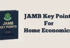 Key Points In Home Economics for JAMB