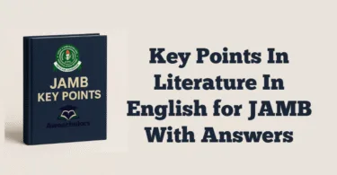 Key Points In Literature In English for JAMB