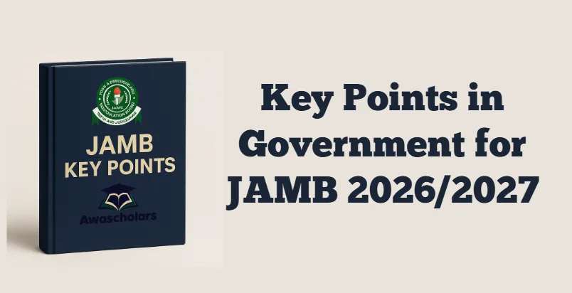 Key Points in Government for JAMB