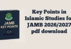 Key Points in Islamic Studies for JAMB